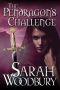 [The Last Pendragon Saga 07] • The Pendragon's Challenge (The Last Pendragon Saga Book 7)